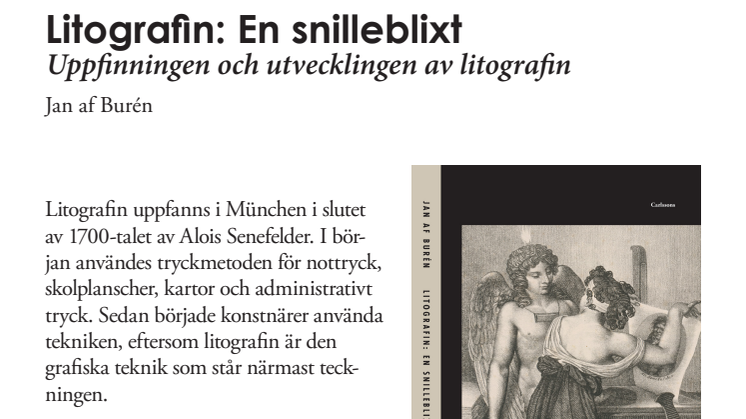 Litografin: En  snilleblixt. Uppfinningen och utvecklingen av litografin. Ny bok!