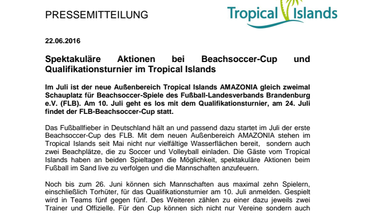Spektakuläre Aktionen bei Beachsoccer-Cup und Qualifikationsturnier im Tropical Islands