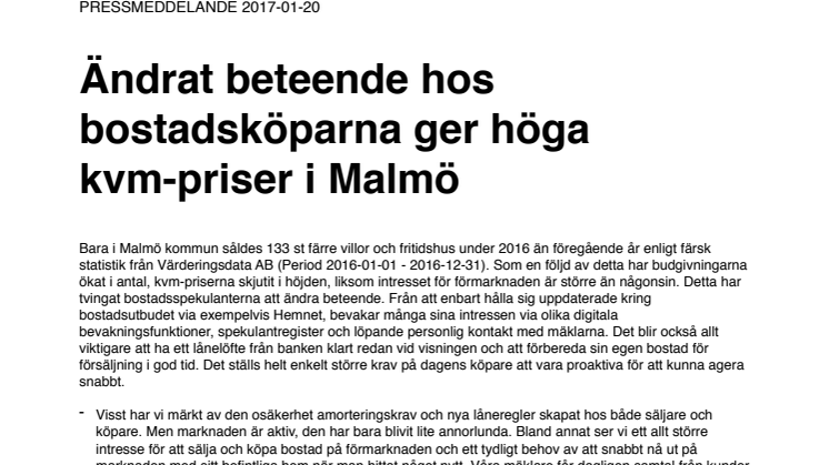 Ändrat beteende hos bostadsköparna ger höga kvm-priser i Malmö
