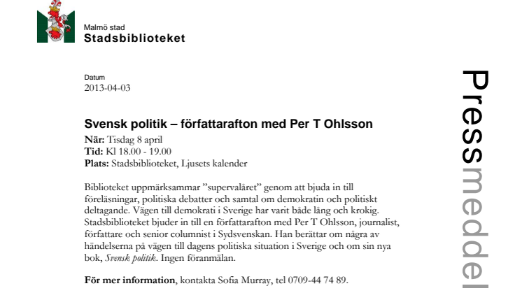 Stadsbiblioteket i Malmö: Svensk politik – författarafton med Per T Ohlsson