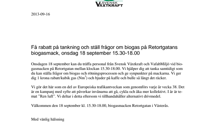 Få rabatt på tankning och ställ frågor om biogas på Retortgatans biogasmack, onsdag 18 september 15.30-18.00 