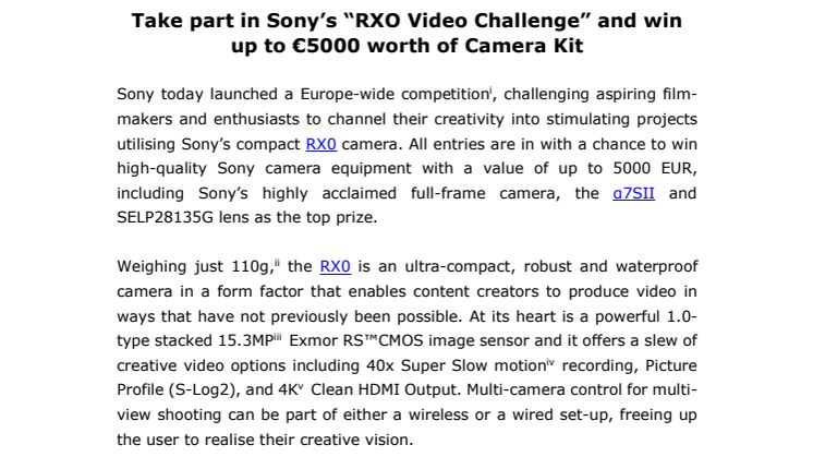 Sonyn "RX0 Video Challenge" -videokilpailu on käynnistynyt – pääpalkintona 5000 euron arvosta valokuvauskalustoa