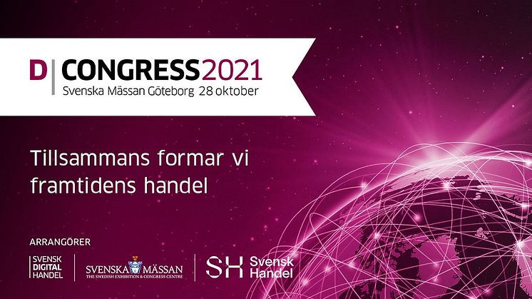 D-Congress 2021 - Tillsammans formar vi framtidens handel