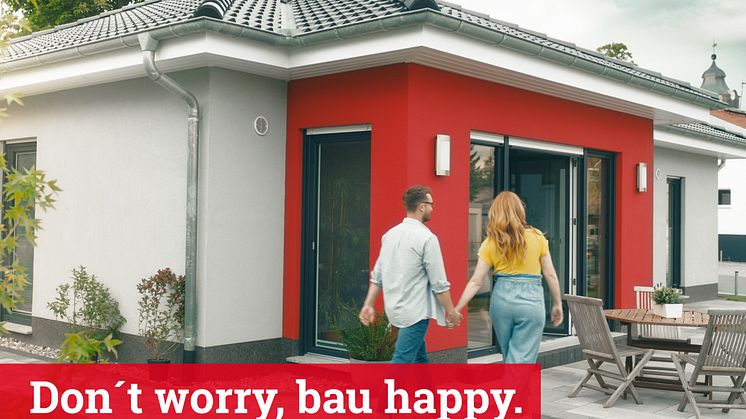 “Don’t worry, bau happy” mit Town & Country Haus