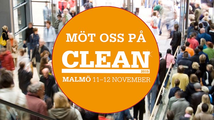 Snacka med oss på CLEAN 2015, Malmö!