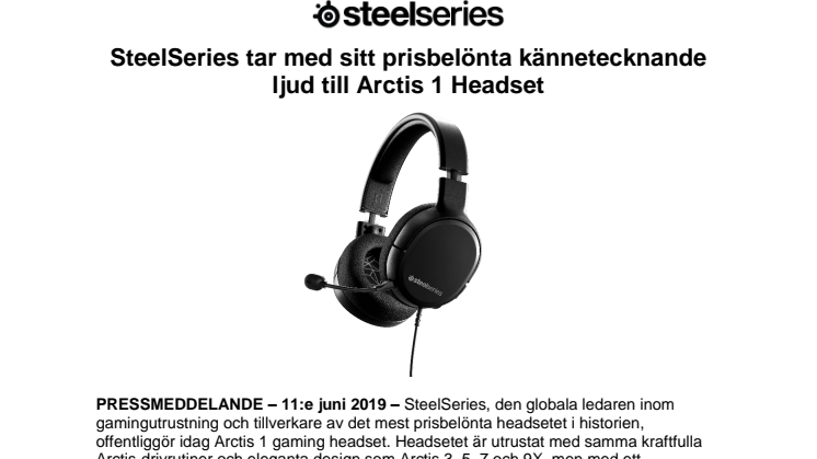 SteelSeries tar med sitt prisbelönta kännetecknande ljud till Arctis 1 Headset