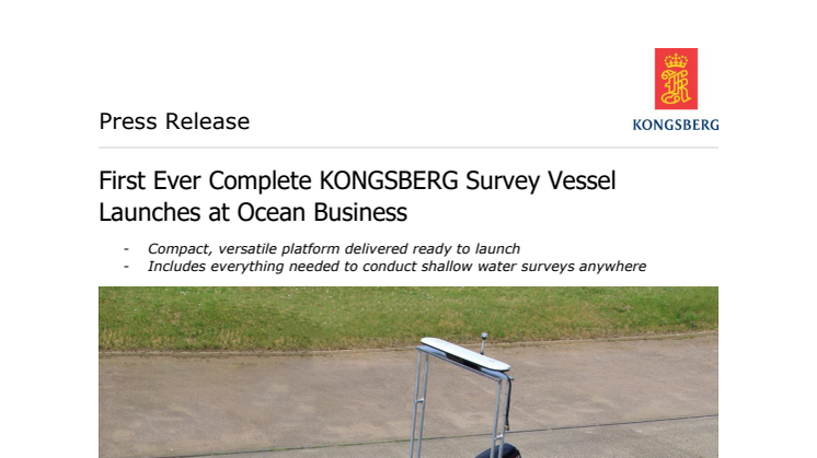 Kongsberg Maritime - Ocean Business 2017: First Ever Complete KONGSBERG Survey Vessel Launches at Ocean Business