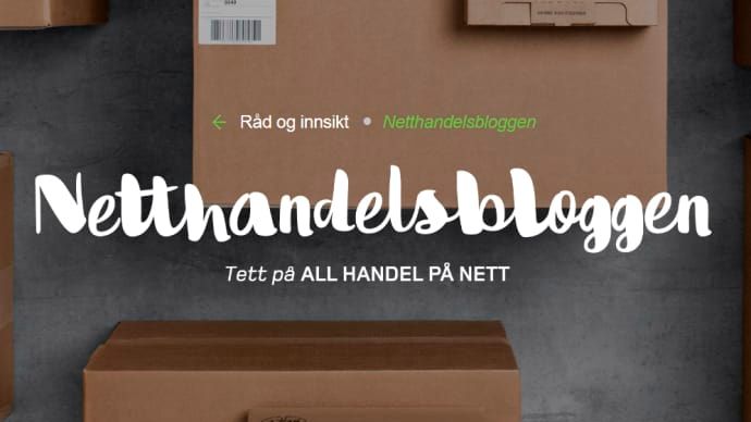 Posten og Bring har lansert Netthandelsbloggen