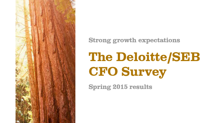 The Deloitte/ SEB CFO Survey - spring 2015
