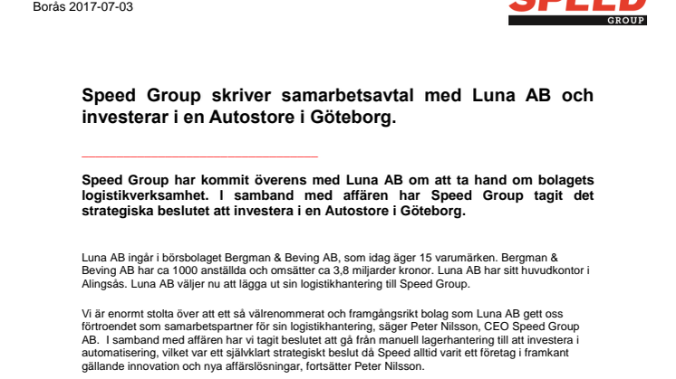 Speed Group skriver samarbetsavtal med Luna AB och investerar i en Autostore i Göteborg