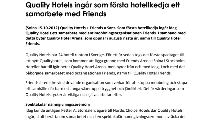 Quality Hotels ingår som första hotellkedja ett samarbete med Friends