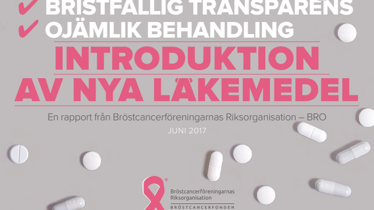 Introduktion av nya läkemedel - rapport från BRO 20170630