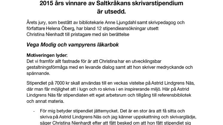 2015 års vinnare av Saltkråkans skrivarstipendium är utsedd.