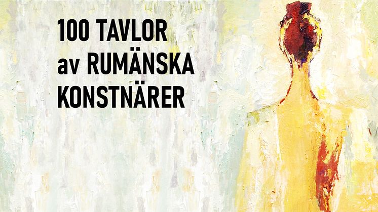  100 tavlor av rumänska konstnärer, från Soleil de l'Est-samlingar, ställs ut på Rumänska kulturinstitutet