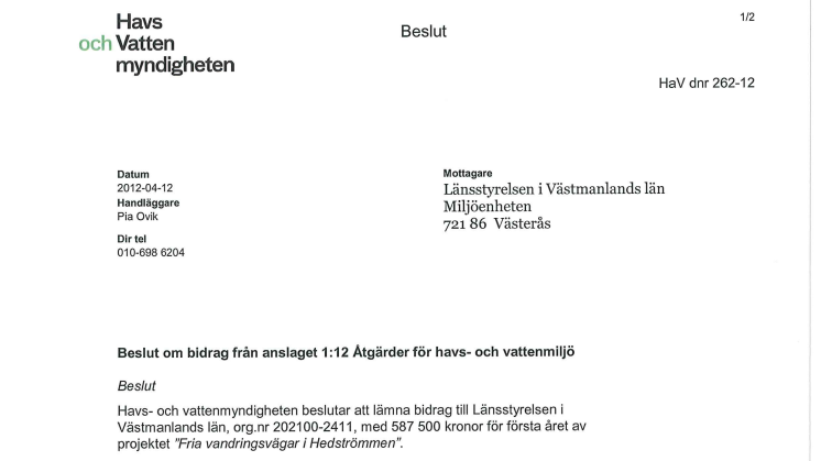 Beslut bidrag till länsstyrelsen i Västmanland för "Fria vandringsvägar i Hedströmmen"