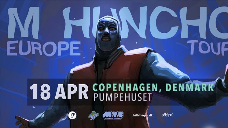 smash!bang!pow! præsenterer: M Huncho (UK) i Pumpehuset