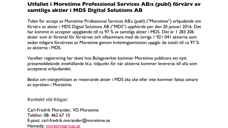 Utfallet i Moretime Professional Services AB:s (publ) förvärv av samtliga aktier i MDS Digital Solutions AB