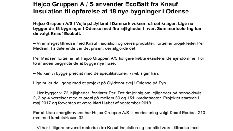 Hejco Gruppen A/S anvender EcoBatt fra Knauf Insulation til opførelse af 18 nye bygninger i Odense