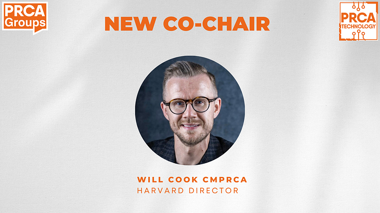 Harvard’s Will Cook announced as Co-Chair of PRCA Technology Group