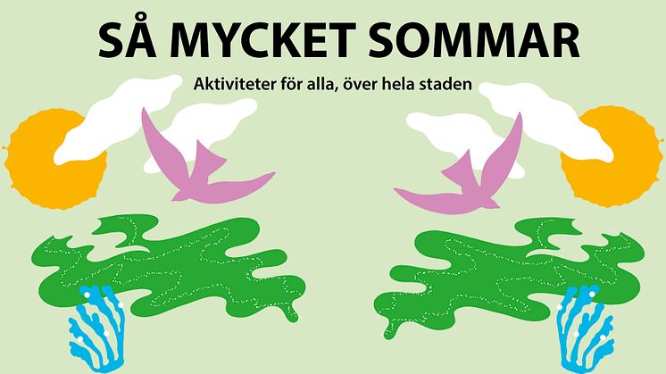 Sommar? Nej, Så mycket sommar!