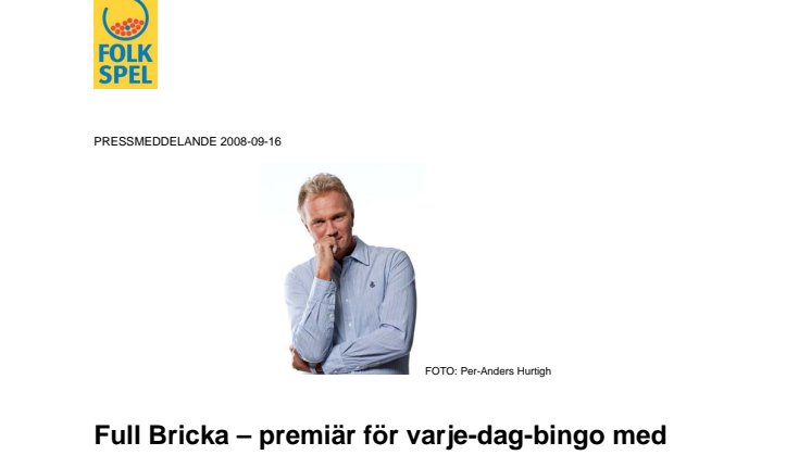 Full Bricka - premiär för varje-dag-bingo med Harald Treutiger