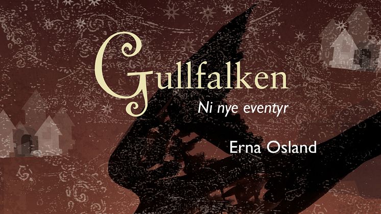 Gullfalken - ni nye eventyr