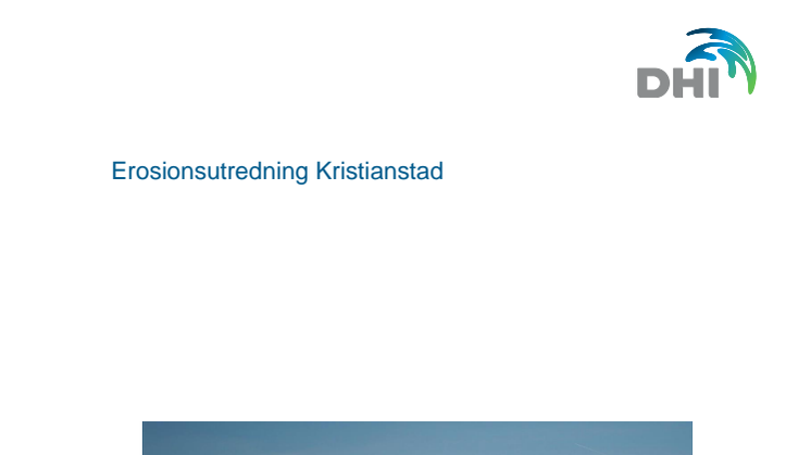 Erosionsutredning Kristianstad. DHI-rapport 180206