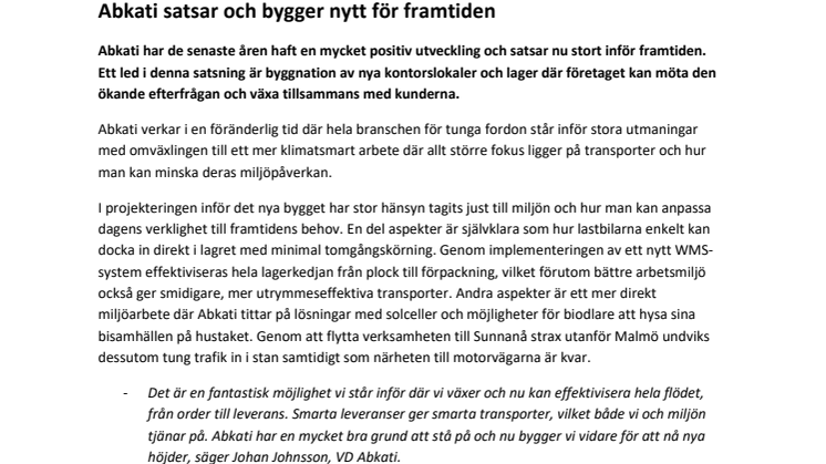 Abkati satsar och bygger nytt för framtiden