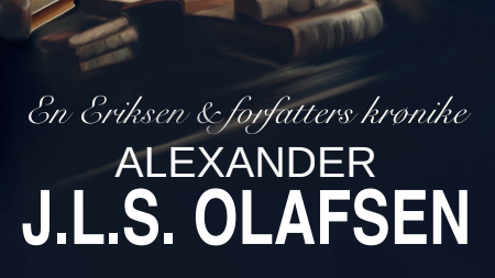 "En Forfatters Arv"  av Alexander John Lucas Sletsjøe Olafsen