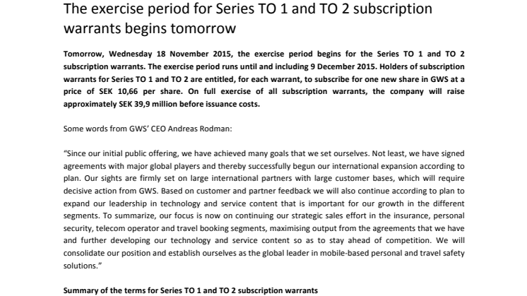 GWS: The exercise period for Series TO 1 and TO 2 subscription warrants begins tomorrow