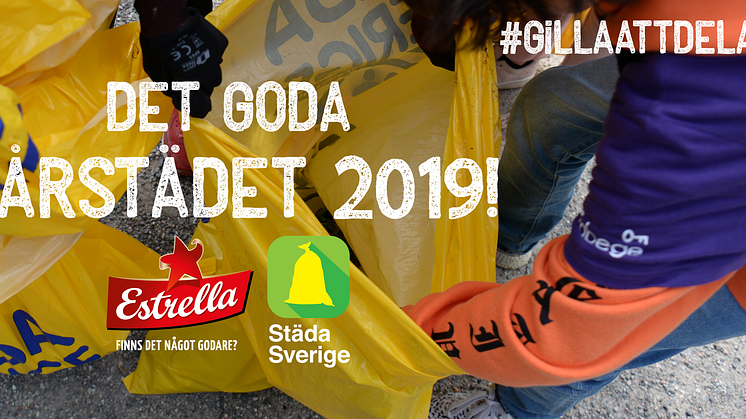 Det goda vårstädet 2019 är ett samarbete mellan Estrella och organisationen Städa Sverige