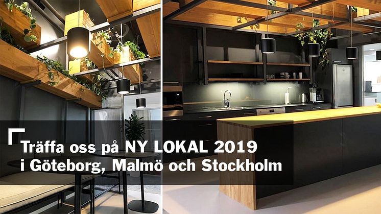 Träffa oss på mässan NY LOKAL i Göteborg, Malmö och Stockholm