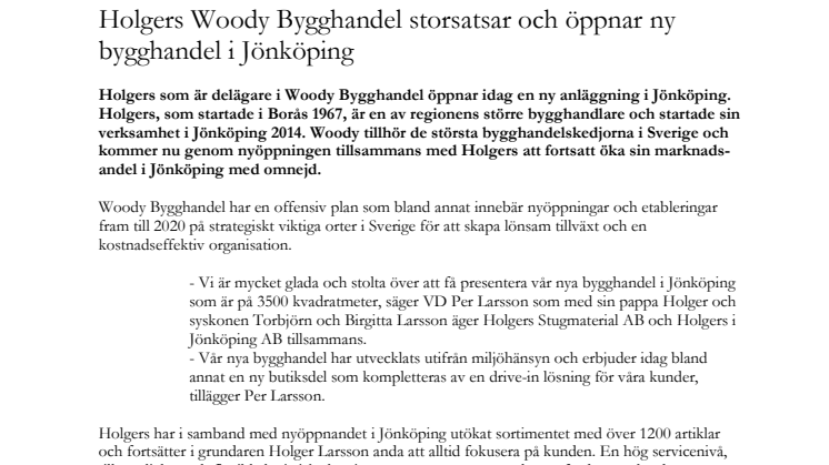 Holgers Woody Bygghandel storsatsar och öppnar ny bygghandel i Jönköping