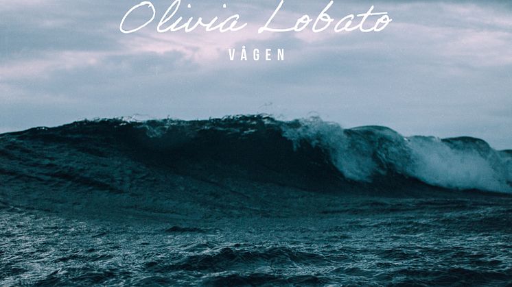Stjärnskottet Olivia Lobato tar huvudrollen i sitt liv med nya singeln ”Vågen”