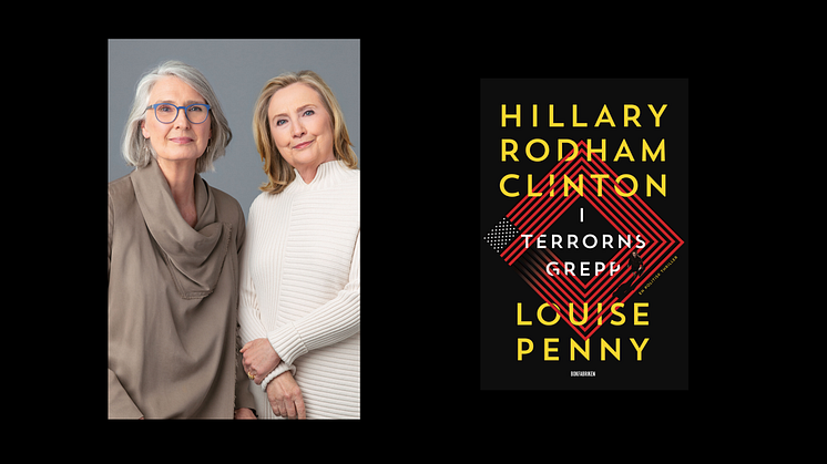 Hillary Rodham Clinton deckardebuterar med vännen och bästsäljande författaren Louise Penny