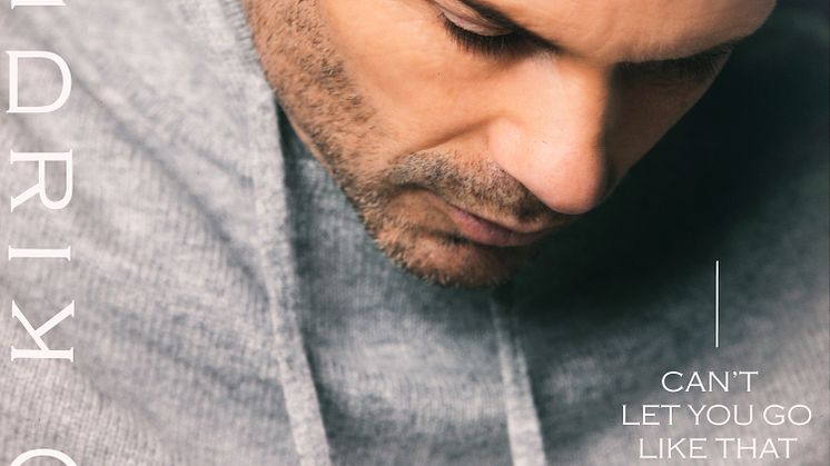 Singelomslag: Fredrik O "Can´t Let You Go Like That"
