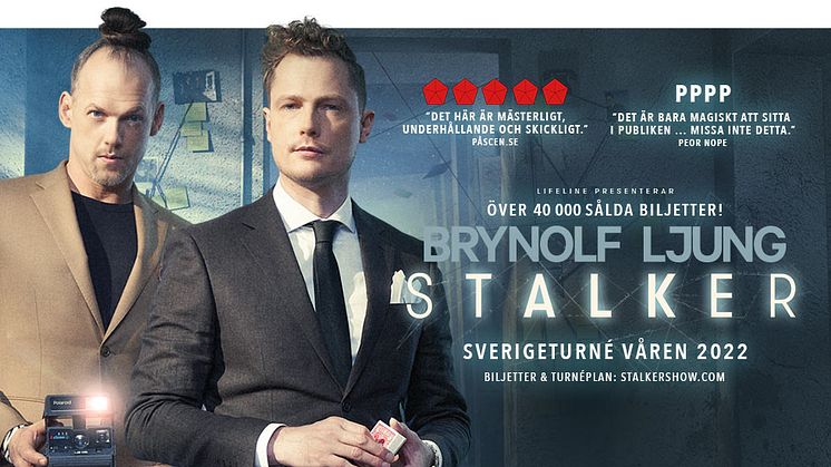 Nu släpps extra föreställningar och nya städer med Brynolf & Ljung och nyskrivna showen "Stalker”