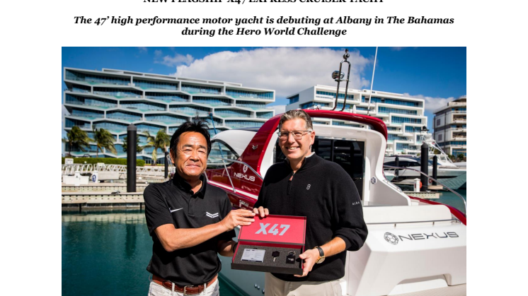 YANMAR CONTINUES SUPPORT OF HERO WORLD CHALLENGE, LAUNCHING NEW FLAGSHIP X47 EXPRESS CRUISER YACHT