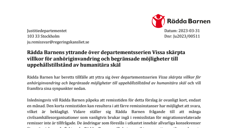 Rädda Barnens yttrande över Vissa skärpta villkor för anhöriginvandring och begränsade möjligheter till uppehållstillstånd av humanitära skäl.pdf