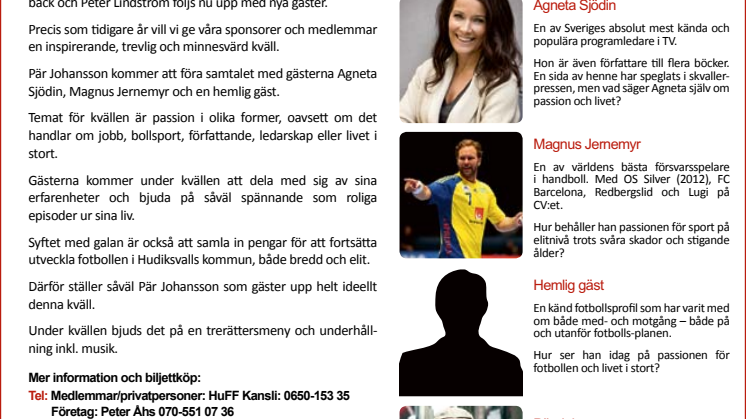 HuFF-galan 14 nov 2013. Agneta Sjödin, Magnus Jernemyr, Pär Johansson och hemlig gäst!