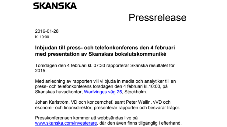 Inbjudan till press- och telefonkonferens den 4 februari med presentation av Skanskas bokslutskommuniké
