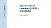 Rapport: Regnintensitet – en molnfysikalisk betraktelse (ledningsnät)