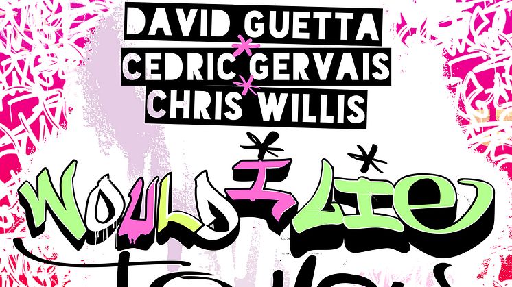 David Guetta släpper nya singeln "Would I Lie To You" 