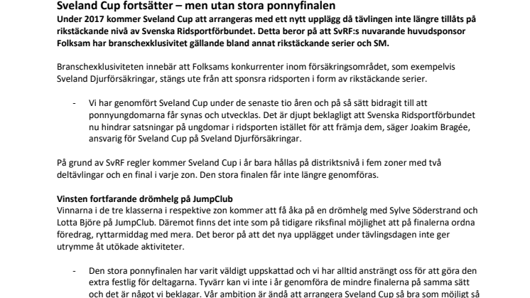 Sveland Cup fortsätter – men utan stora ponnyfinalen