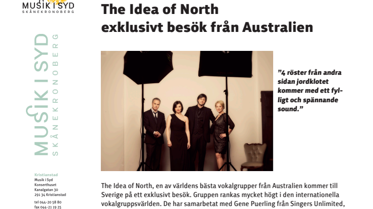 The Idea of North, exklusivt sångbesök från Australien