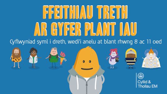 Lansio rhaglen gan CThEM i addysgu plant ynghylch treth yn y Gymraeg