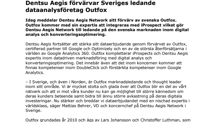 Dentsu Aegis förvärvar Sveriges ledande dataanalysföretag Outfox