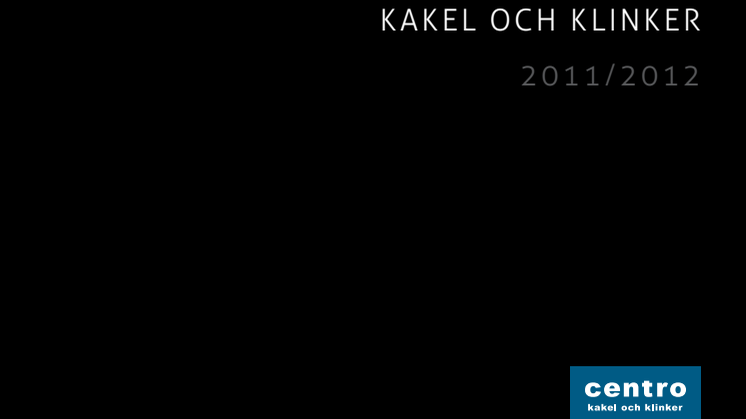 CENTRO Katalog KAKEL & KLINKER 2011-2012