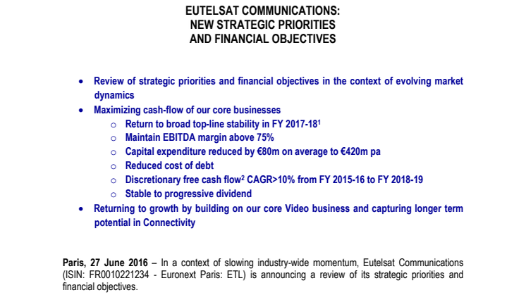 EUTELSAT COMMUNICATIONS:  NEW STRATEGIC PRIORITIES  AND FINANCIAL OBJECTIVES 