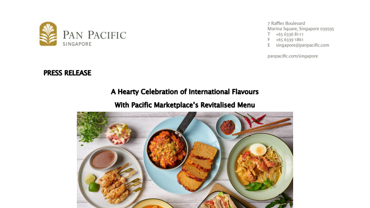 A Hearty Celebration of International Flavours With Pacific Marketplace’s Revitalised Menu
